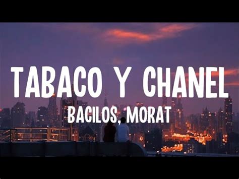 bacilos tabaco y chanel lyrics.